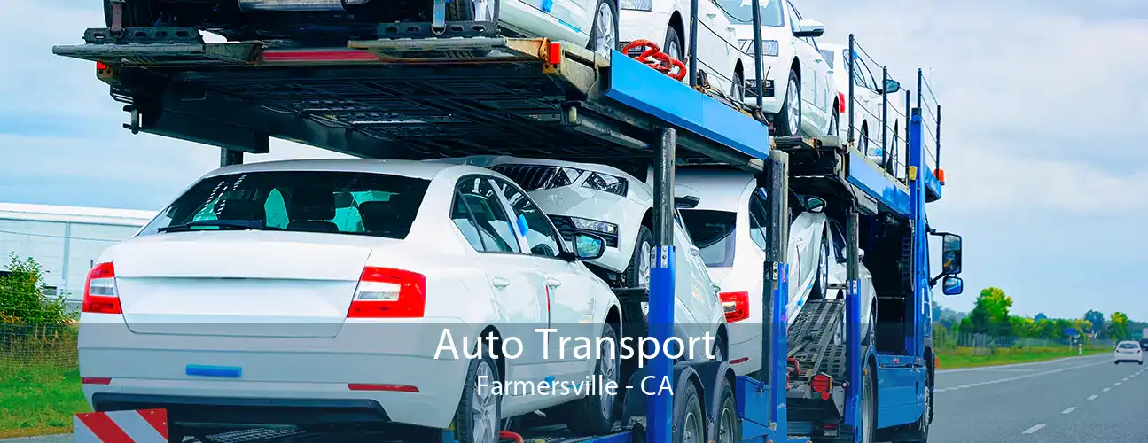 Auto Transport Farmersville - CA