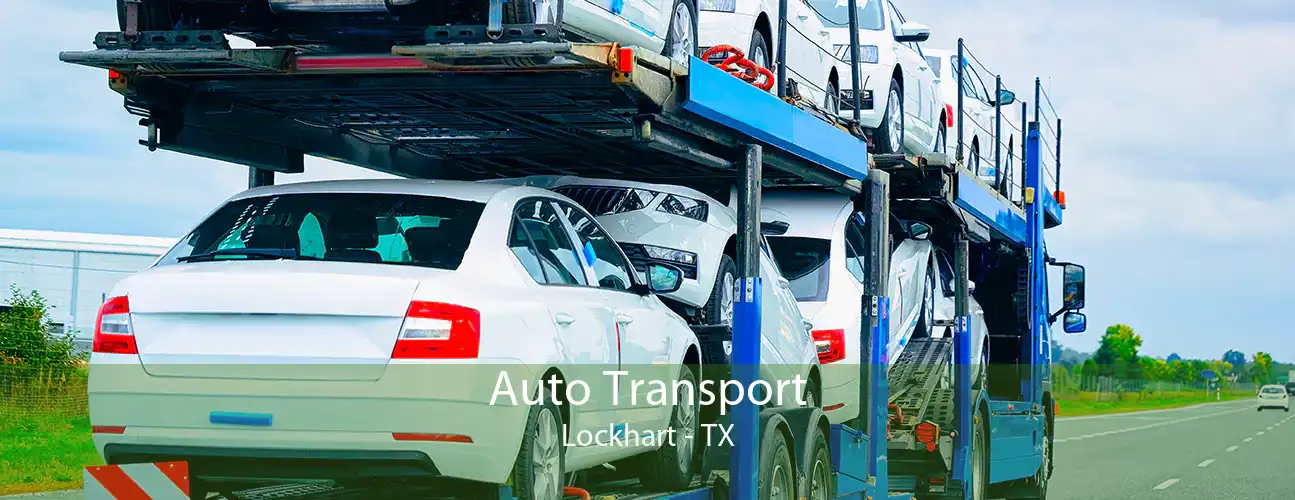 Auto Transport Lockhart - TX