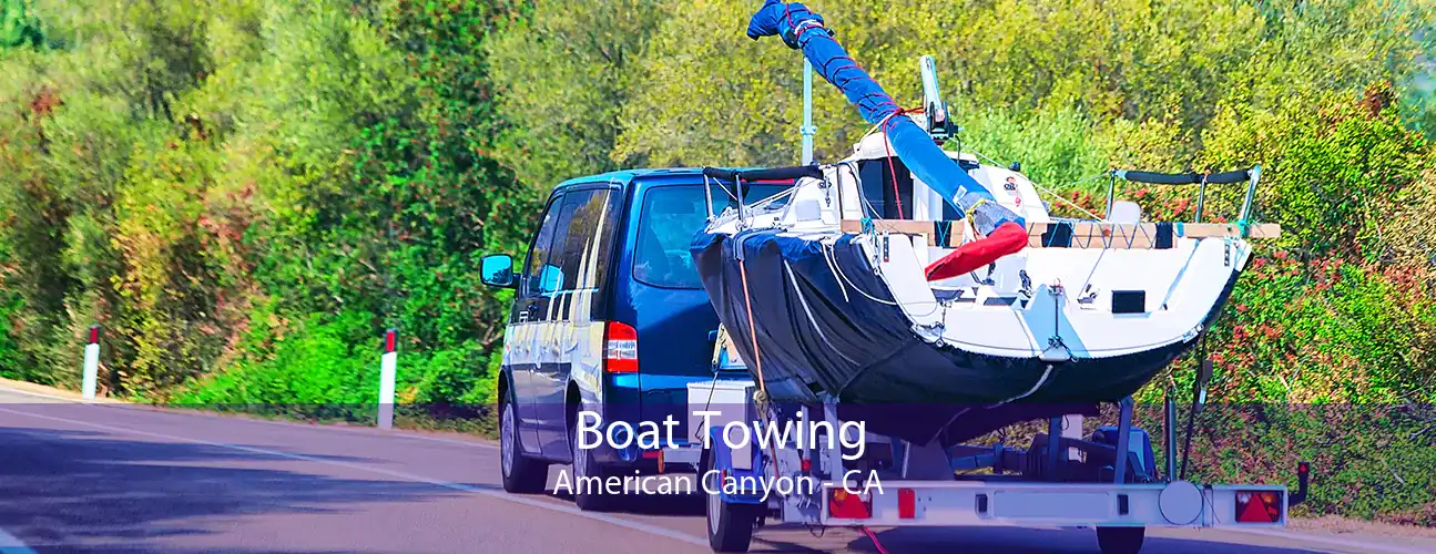 Boat Towing American Canyon - CA