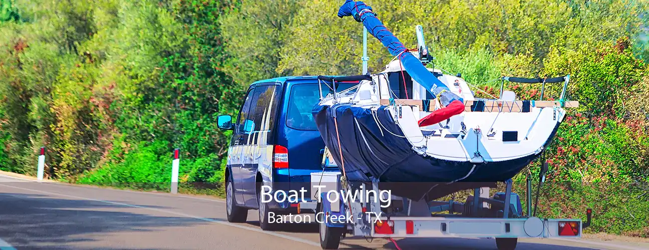 Boat Towing Barton Creek - TX