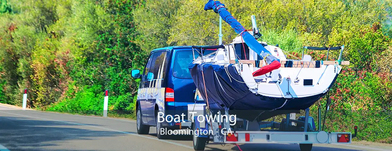 Boat Towing Bloomington - CA