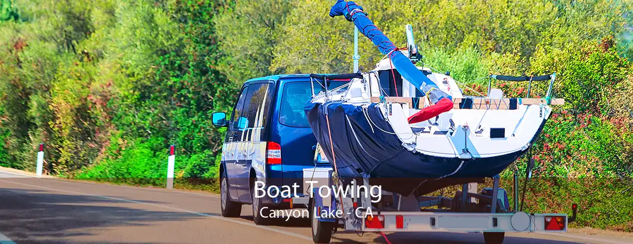 Boat Towing Canyon Lake - CA