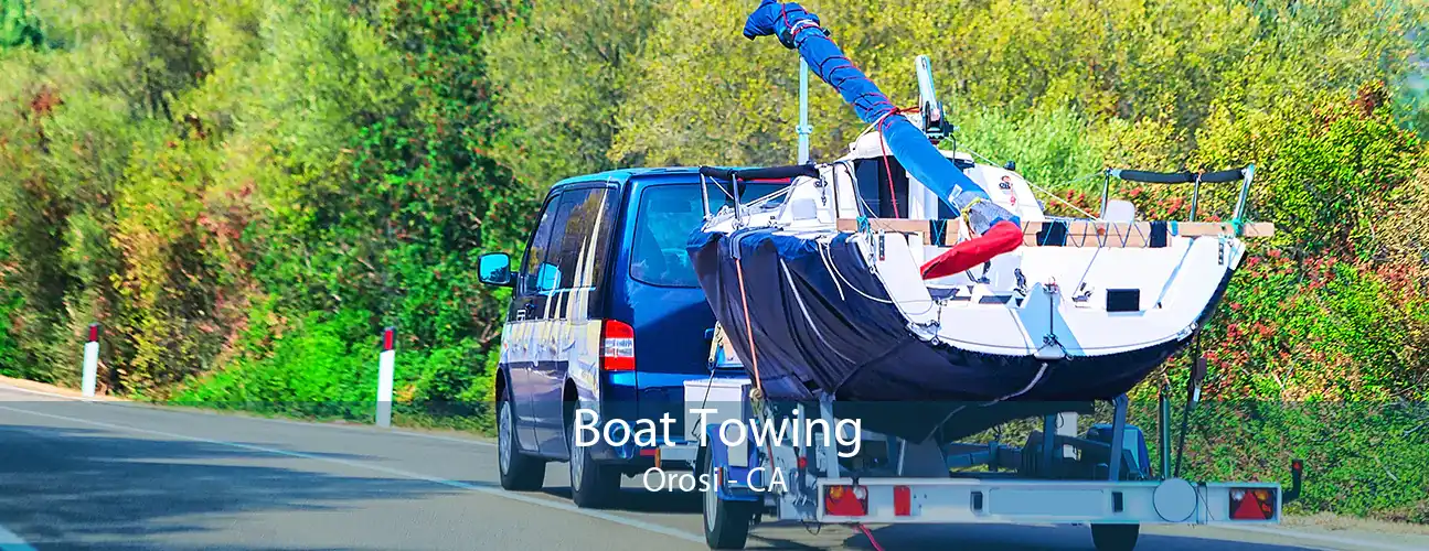 Boat Towing Orosi - CA