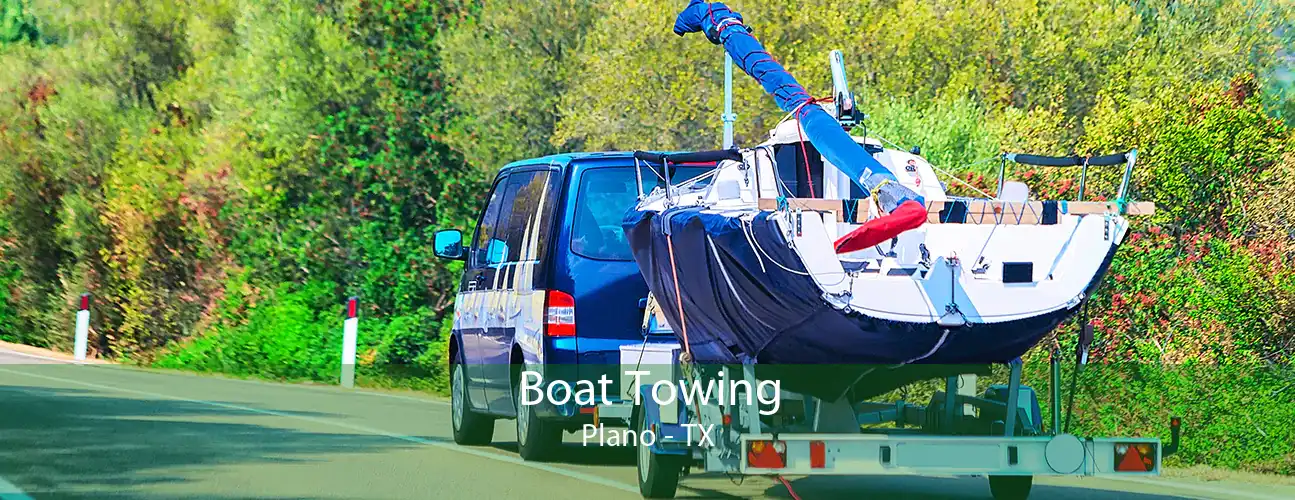 Boat Towing Plano - TX