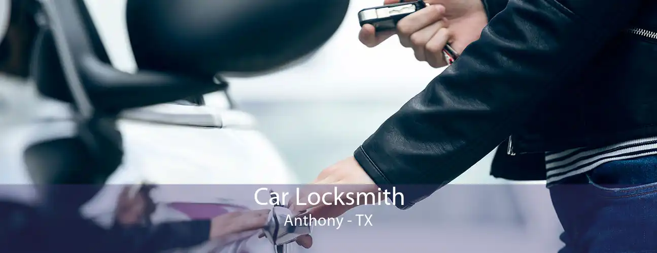 Car Locksmith Anthony - TX
