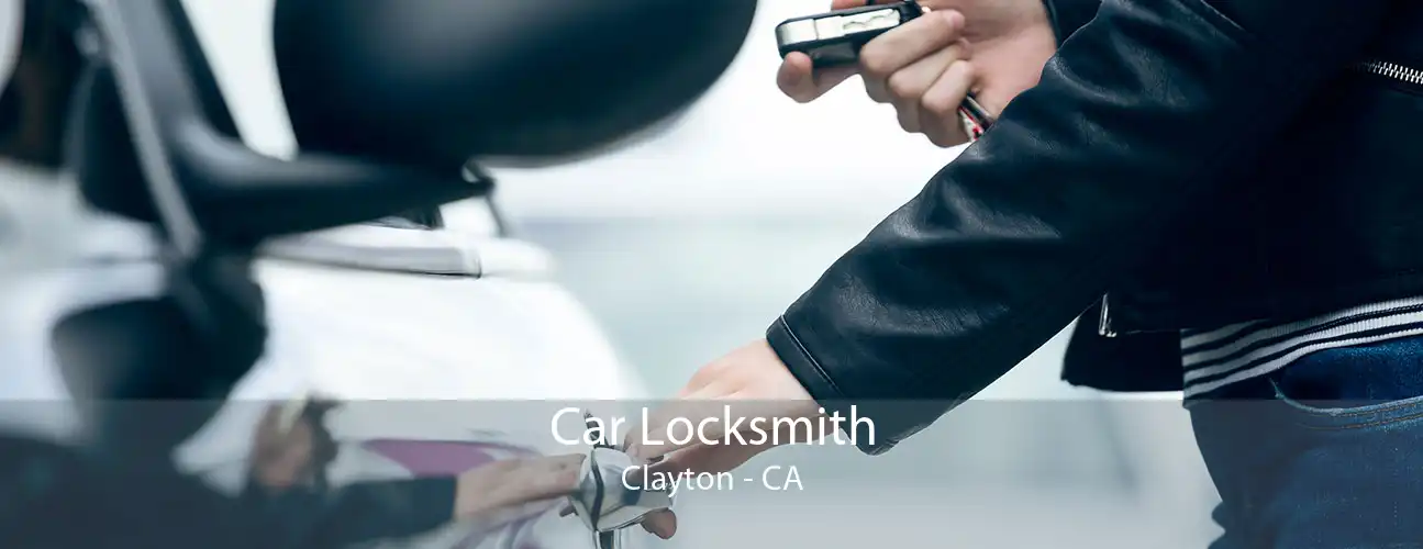 Car Locksmith Clayton - CA