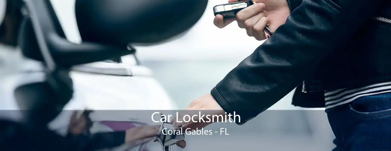 Car Locksmith Coral Gables - FL