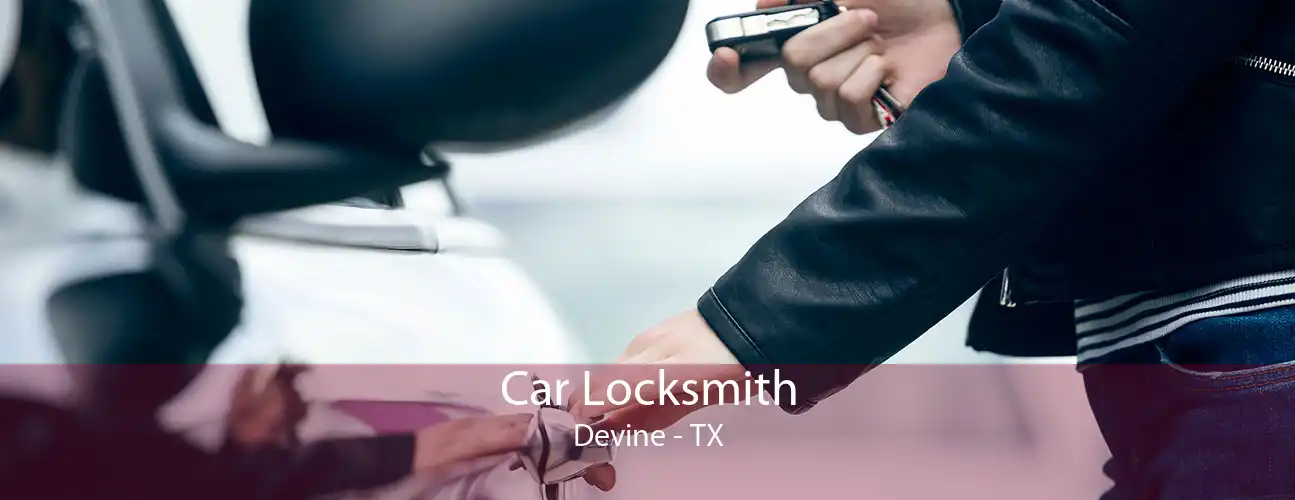 Car Locksmith Devine - TX