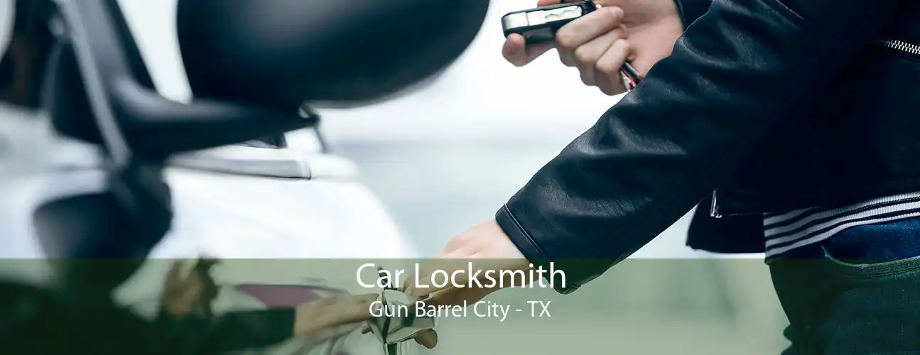 Car Locksmith Gun Barrel City - TX