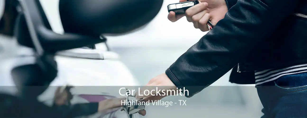 Car Locksmith Highland Village - TX