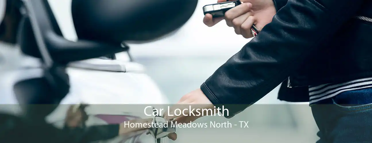 Car Locksmith Homestead Meadows North - TX