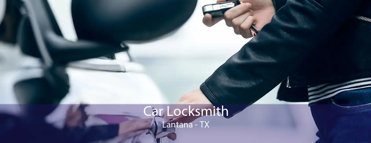 Car Locksmith Lantana - TX