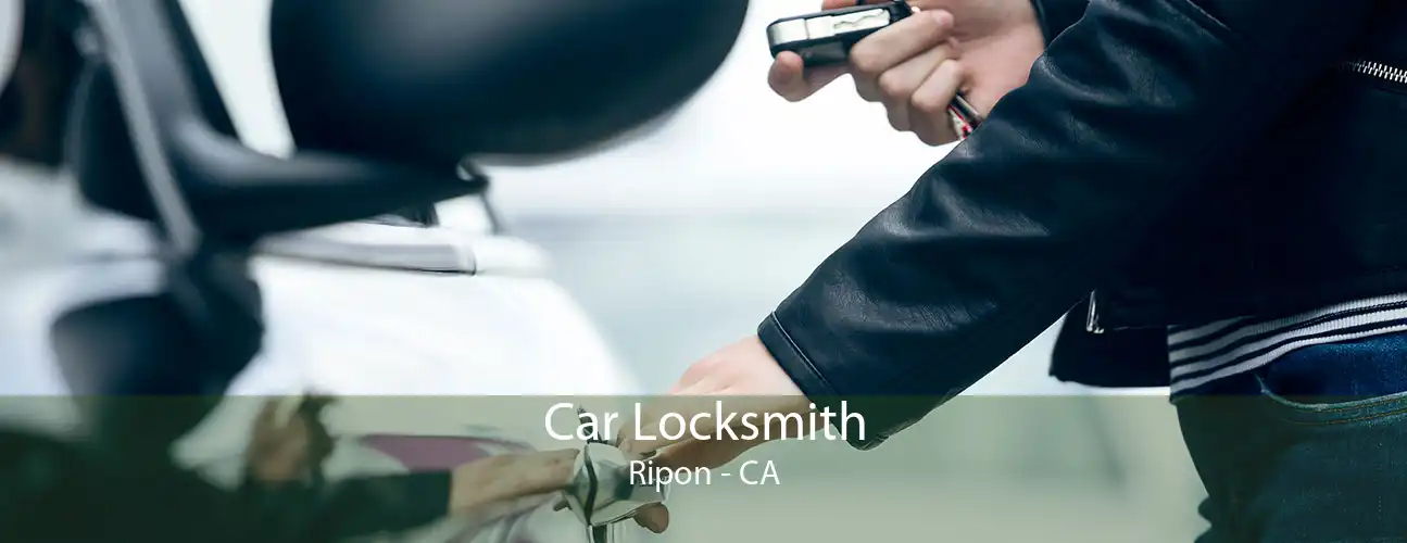 Car Locksmith Ripon - CA