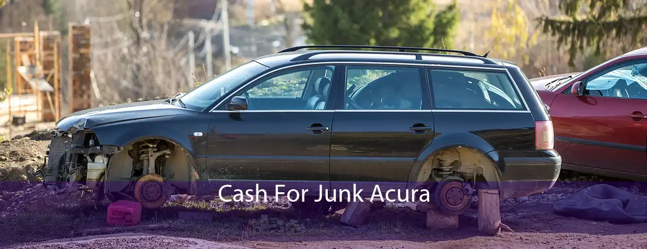 Cash For Junk Acura 