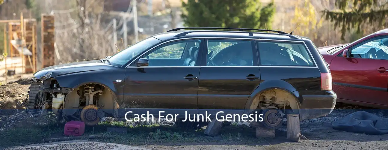 Cash For Junk Genesis 