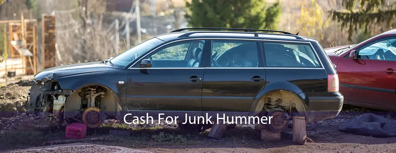 Cash For Junk Hummer 