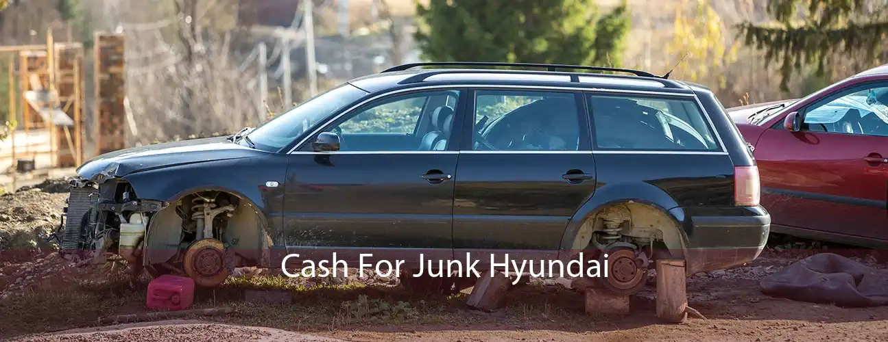 Cash For Junk Hyundai 