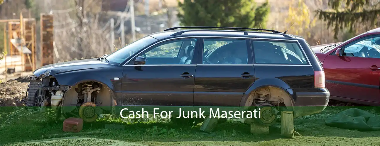 Cash For Junk Maserati 