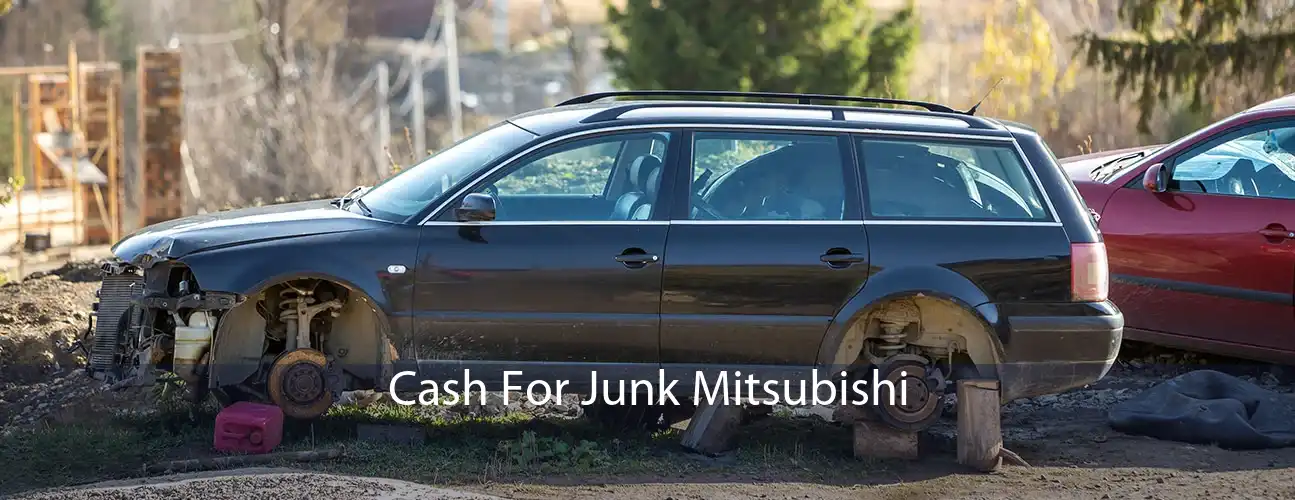 Cash For Junk Mitsubishi 