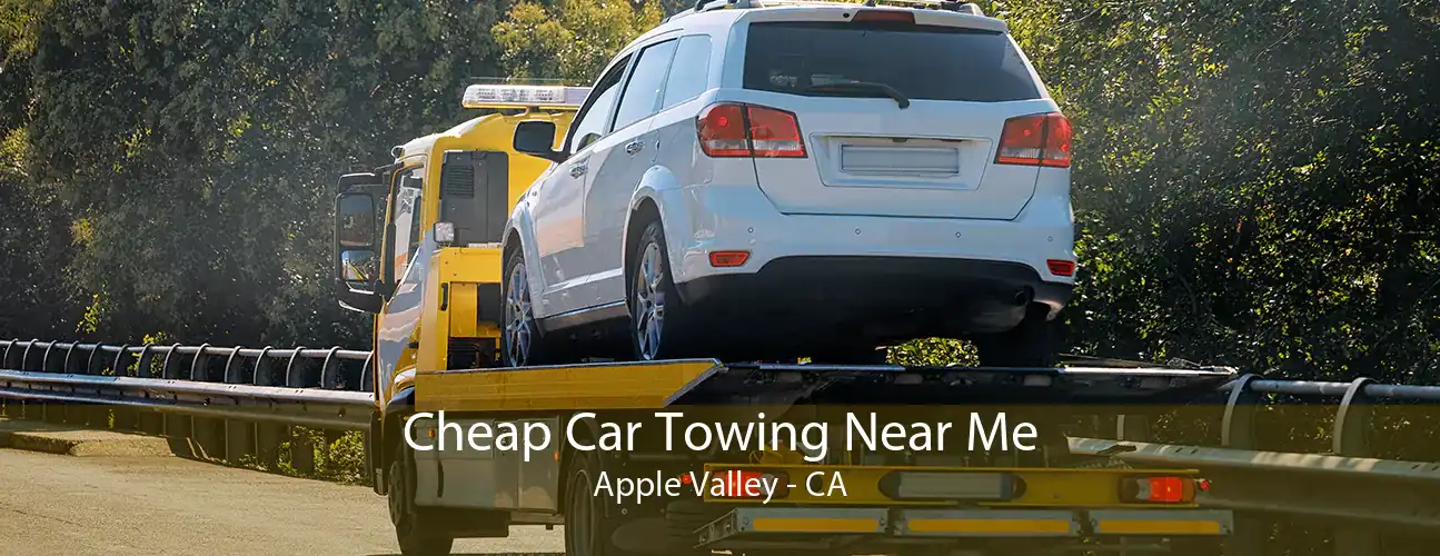 Cheap Car Towing Near Me Apple Valley - CA