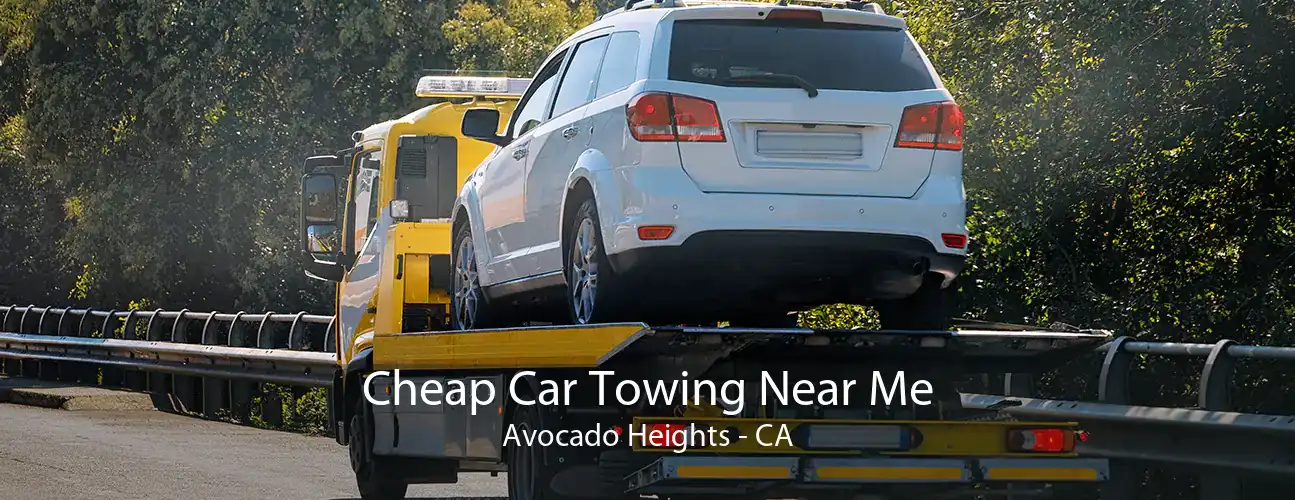Cheap Car Towing Near Me Avocado Heights - CA