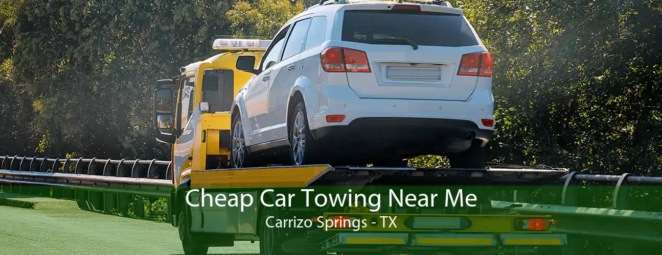 Cheap Car Towing Near Me Carrizo Springs - TX