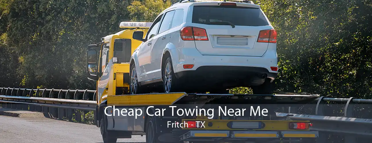 Cheap Car Towing Near Me Fritch - TX