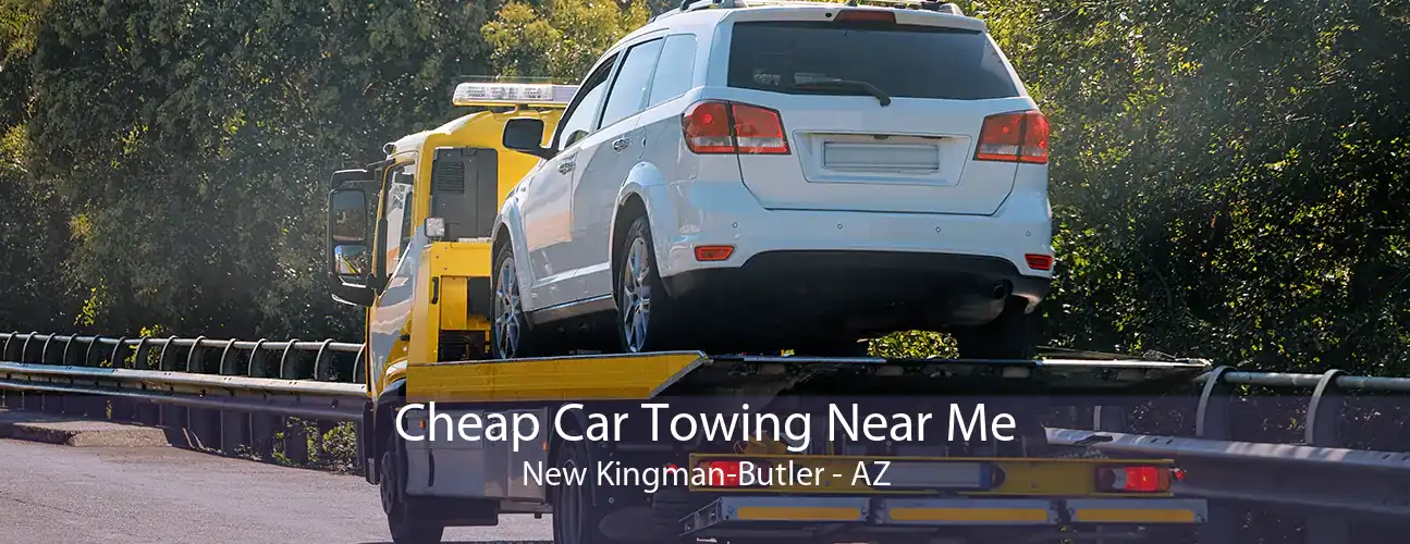 Cheap Car Towing Near Me New Kingman-Butler - AZ