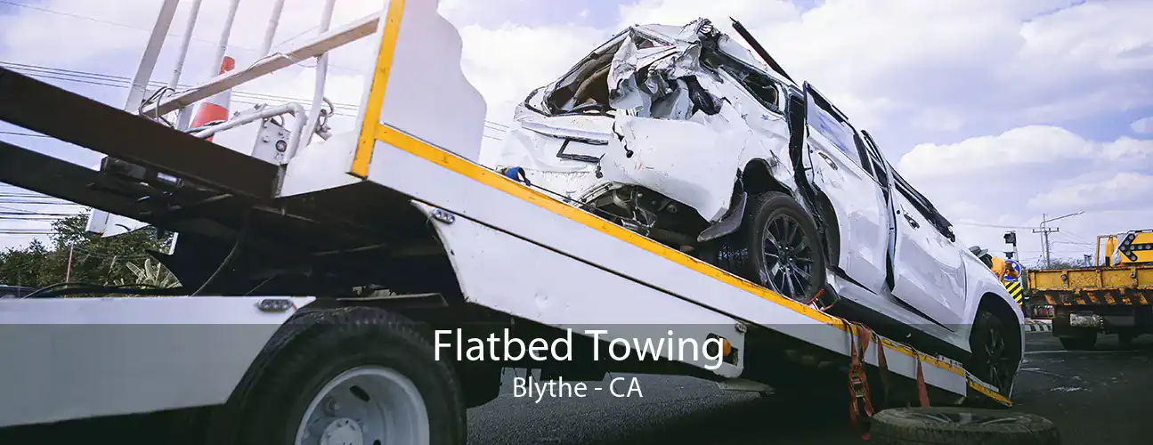 Flatbed Towing Blythe - CA