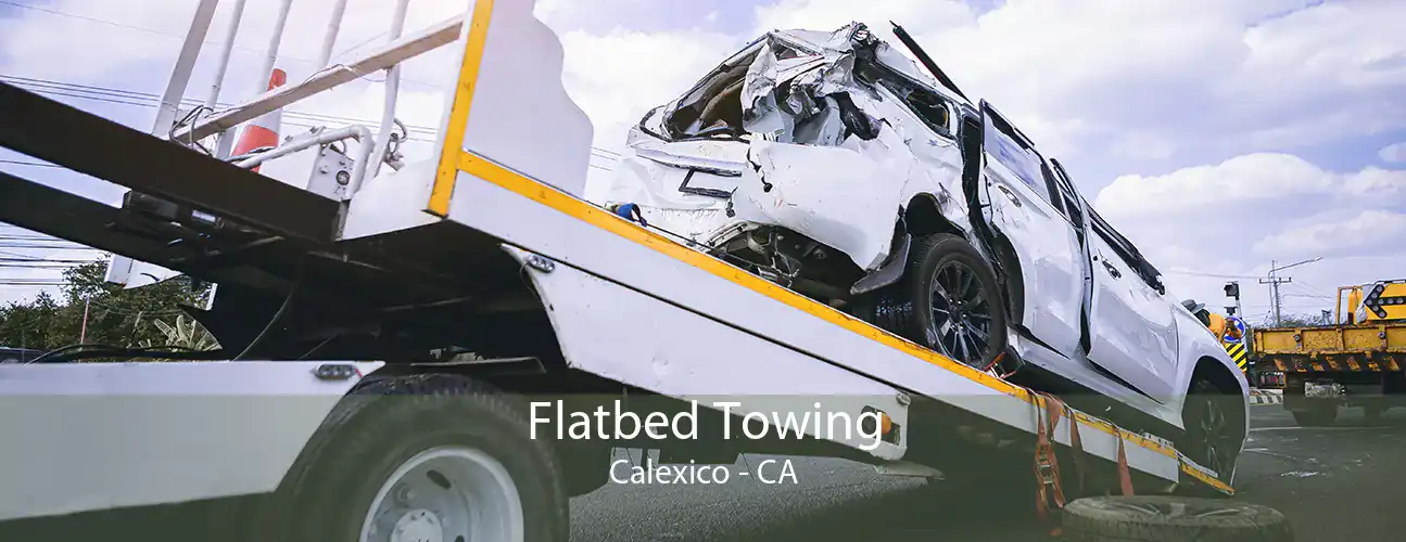 Flatbed Towing Calexico - CA