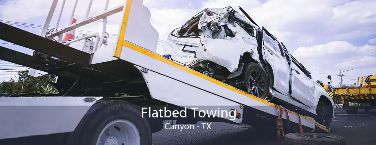 Flatbed Towing Canyon - TX