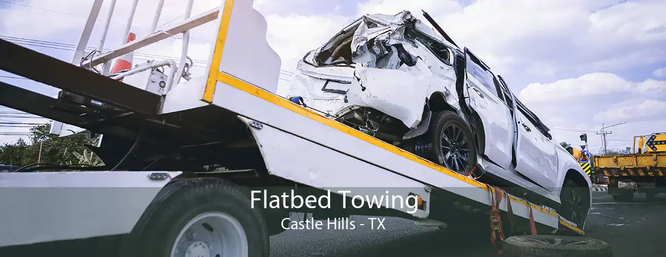 Flatbed Towing Castle Hills - TX