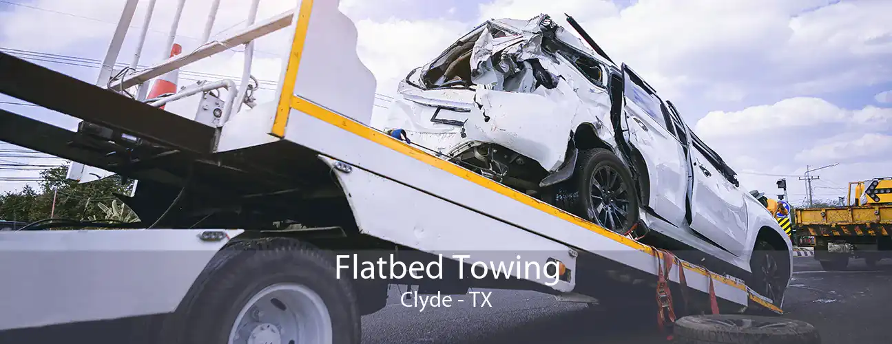 Flatbed Towing Clyde - TX