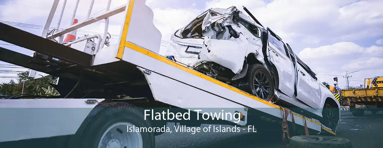 Flatbed Towing Islamorada, Village of Islands - FL