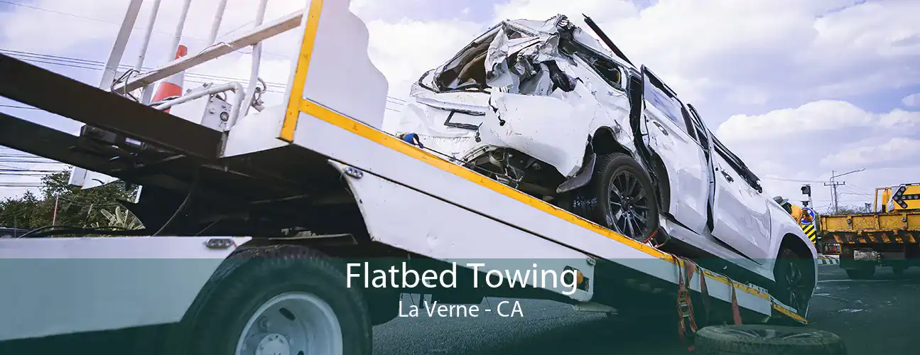 Flatbed Towing La Verne - CA