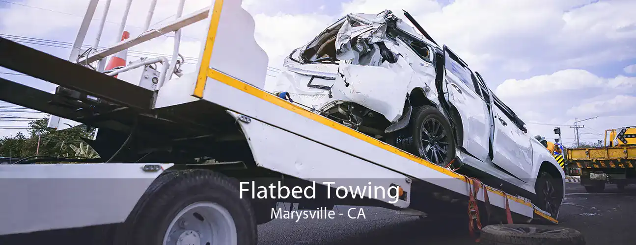 Flatbed Towing Marysville - CA