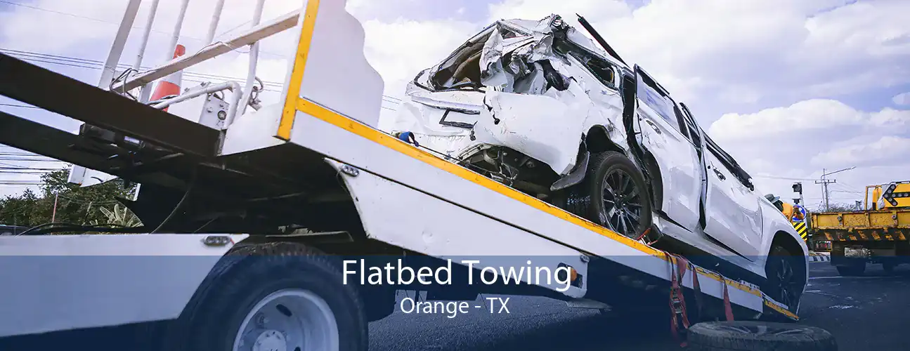 Flatbed Towing Orange - TX