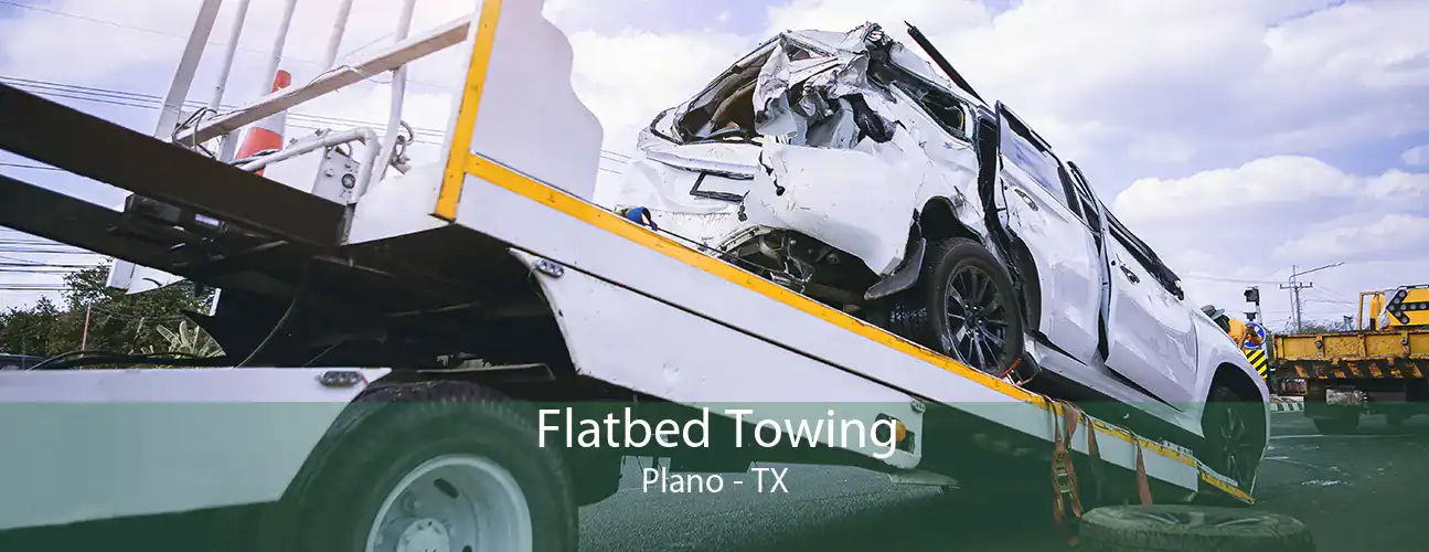 Flatbed Towing Plano - TX
