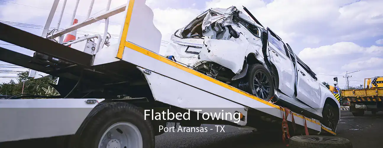 Flatbed Towing Port Aransas - TX