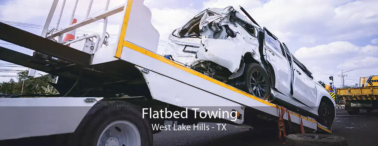 Flatbed Towing West Lake Hills - TX