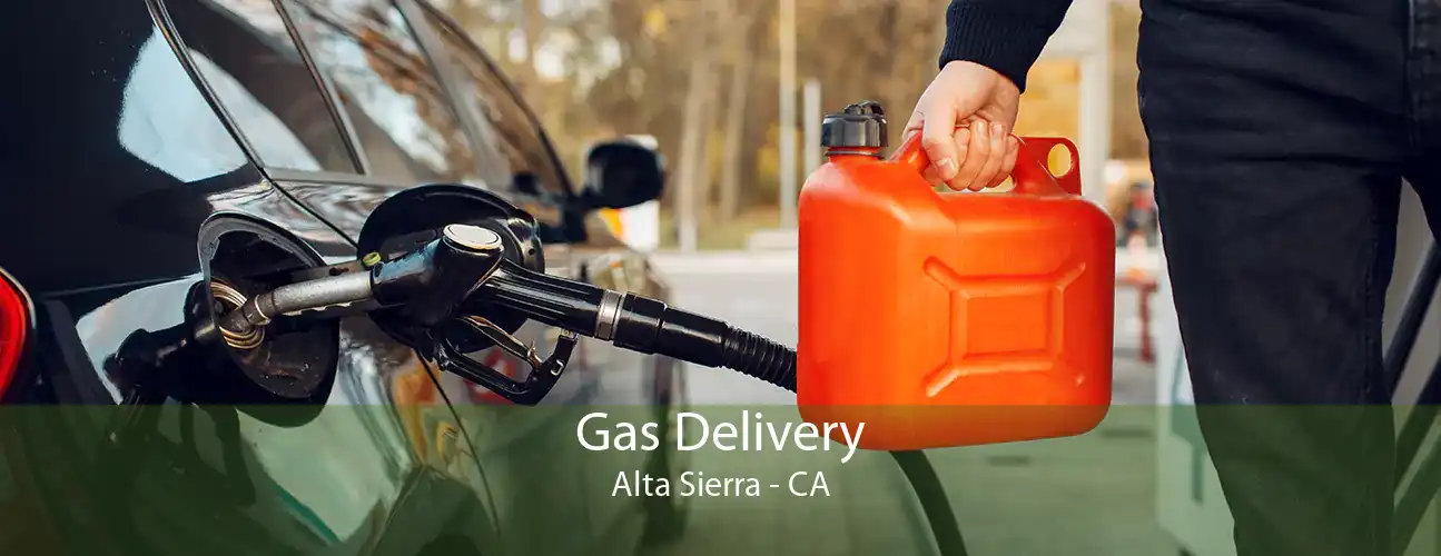 Gas Delivery Alta Sierra - CA
