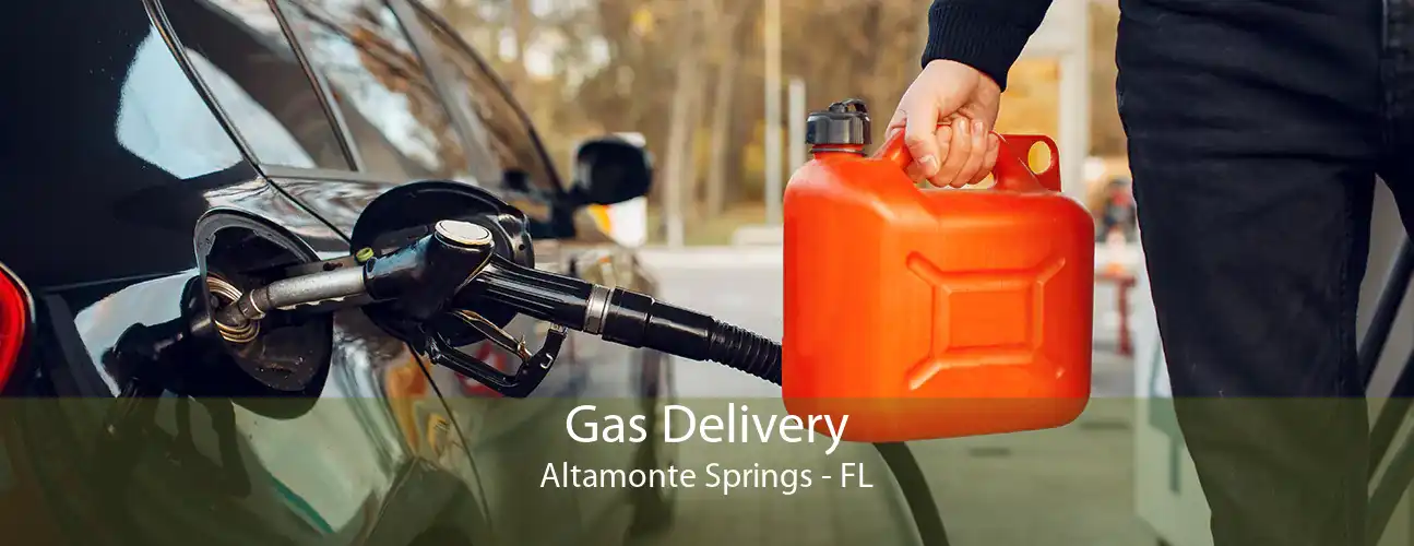 Gas Delivery Altamonte Springs - FL