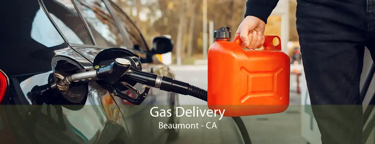 Gas Delivery Beaumont - CA