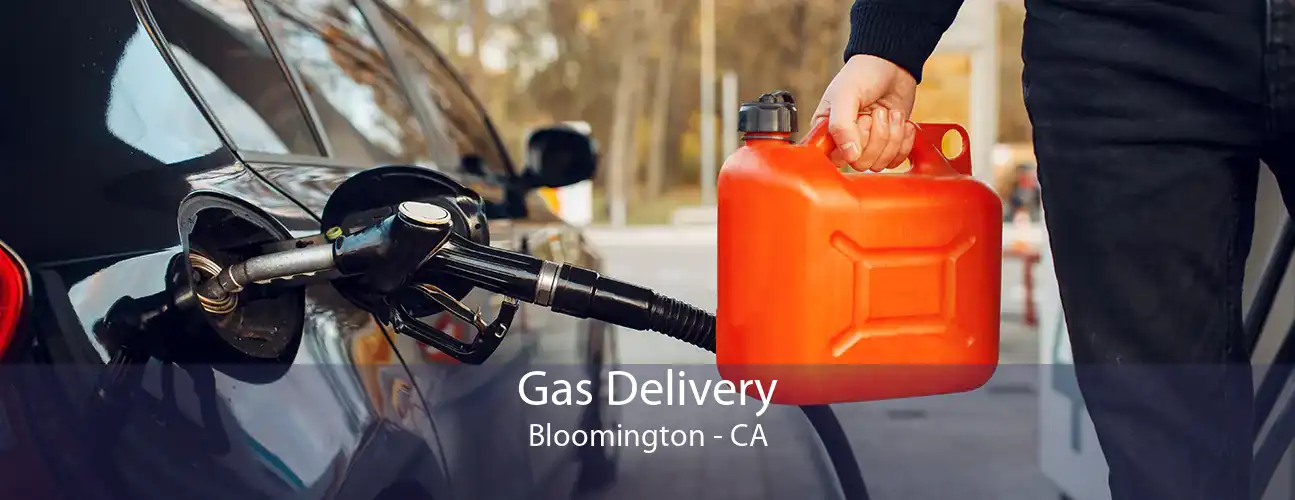 Gas Delivery Bloomington - CA