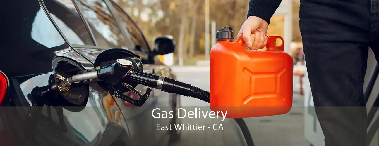 Gas Delivery East Whittier - CA