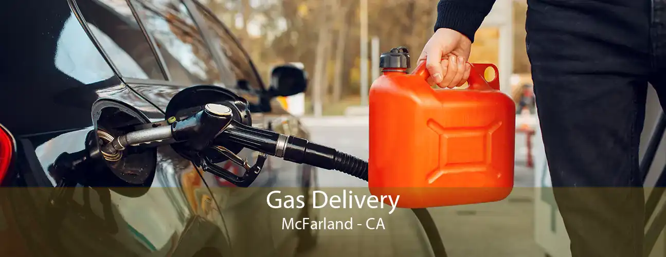 Gas Delivery McFarland - CA