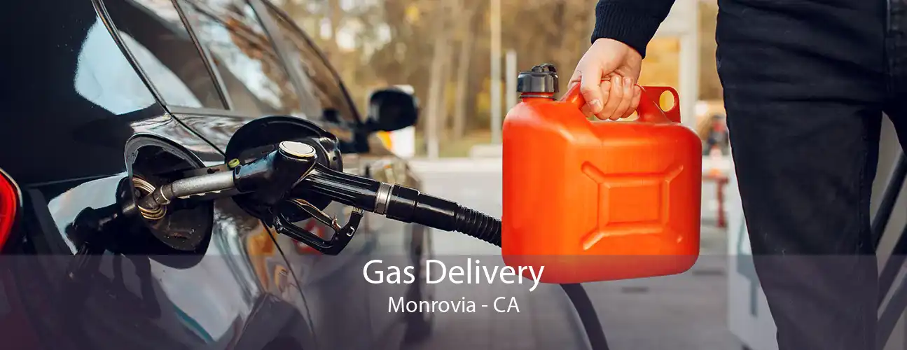 Gas Delivery Monrovia - CA