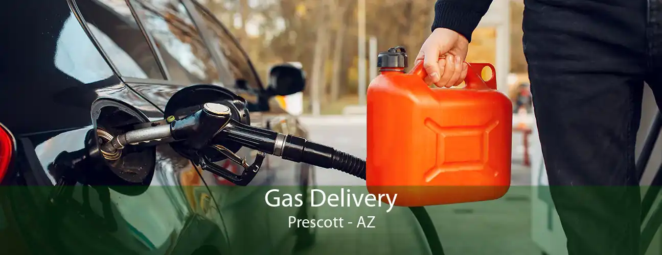 Gas Delivery Prescott - AZ