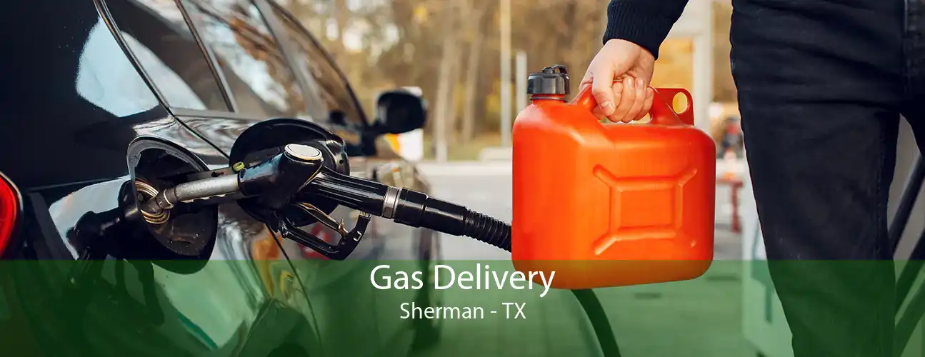 Gas Delivery Sherman - TX