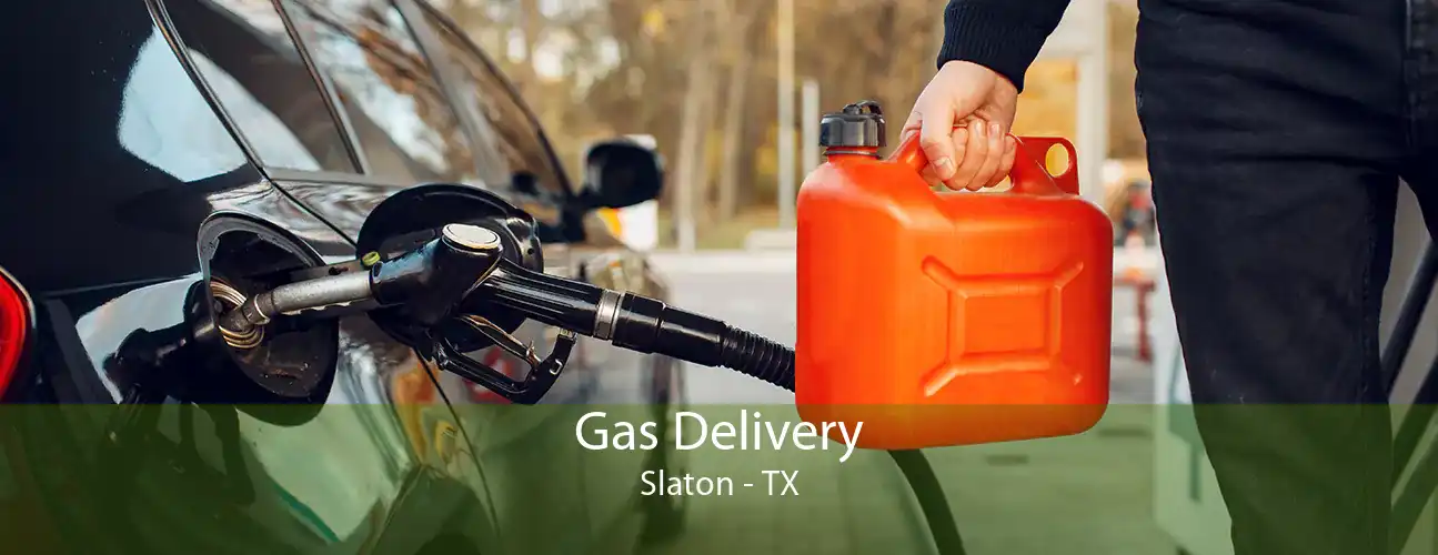 Gas Delivery Slaton - TX